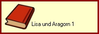 Lisa und Aragorn 1