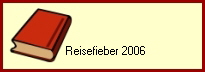 Reisefieber 2006